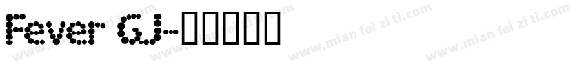 Fever GJ字体转换
